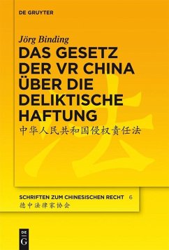 Das Gesetz der VR China über die deliktische Haftung (eBook, PDF) - Binding, Jörg