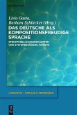 Das Deutsche als kompositionsfreudige Sprache (eBook, PDF)