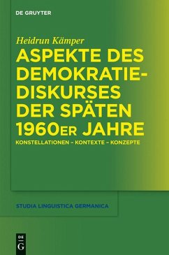 Aspekte des Demokratiediskurses der späten 1960er Jahre (eBook, PDF) - Kämper, Heidrun