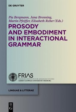Prosody and Embodiment in Interactional Grammar (eBook, PDF)