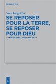 Se reposer pour la terre, se reposer pour Dieu (eBook, PDF)