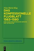 Das konfessionelle Flugblatt 1563-1580 (eBook, PDF)