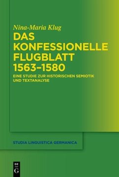 Das konfessionelle Flugblatt 1563-1580 (eBook, PDF) - Klug, Nina-Maria