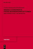 Wassily Kandinskys frühe Bühnenkompositionen (eBook, PDF)