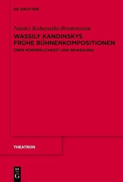 Wassily Kandinskys frühe Bühnenkompositionen (eBook, PDF) - Kobayashi-Bredenstein, Naoko