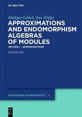 Approximations and Endomorphism Algebras of Modules (eBook, PDF)