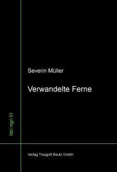 Verwandelte Ferne (eBook, PDF) - Müller, Severin