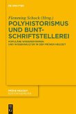 Polyhistorismus und Buntschriftstellerei (eBook, PDF)