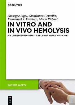 In Vitro and In Vivo Hemolysis (eBook, PDF) - Lippi, Giuseppe; Cervellin, Gianfranco; Favaloro, Emmanuel J.; Plebani, Mario