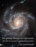 Die geistige Energie im Universum (eBook, ePUB)