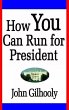 How You Can Run for President (eBook,... - Bild 1