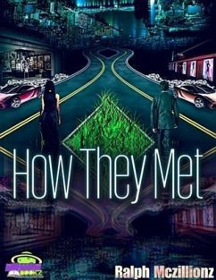 How They Met (eBook, ePUB) - Mczillionz, Ralph