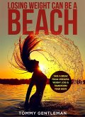 Losing Weight Can Be a Beach (eBook, ePUB)