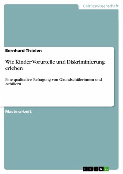 Wie Kinder Vorurteile und Diskriminierung erleben (eBook, PDF) - Thielen, Bernhard