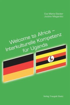 Welcome to Africa - Interkulturelle Kompetenz für Uganda (eBook, PDF)