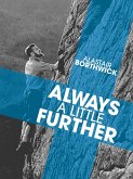 Always a Little Further (eBook, ePUB) Always a Little Further (eBook, ePUB)
