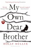 My Own Dear Brother (eBook, ePUB)