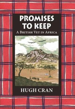 Promises to Keep (eBook, ePUB) - Cran, Hugh