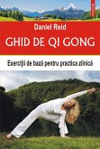 Ghid de qi gong: exerciţii de bază pentru practica zilnică (eBook, ePUB)