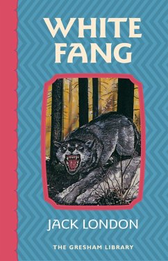 White Fang (eBook, ePUB) - London, Jack