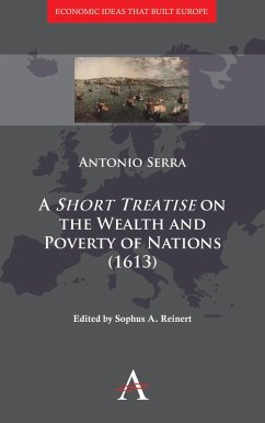 A 'Short Treatise' on the Wealth and Poverty of Nations (1613) (eBook, PDF) - Serra, Antonio