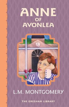 Anne of Avonlea (eBook, ePUB) - Montgomery, Lucy Maud