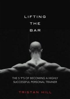 Lifting the Bar (eBook, ePUB) - Hill, Tristan