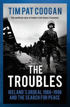 The Troubles (eBook, ePUB) - Coogan, Tim Pat