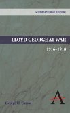 Lloyd George at War, 1916-1918 (eBook, PDF)