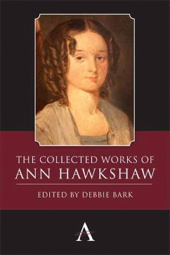 The Collected Works of Ann Hawkshaw (eBook, PDF) - Hawkshaw, Ann