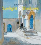 Sunlight and Shadows in Watercolour (eBook, ePUB)