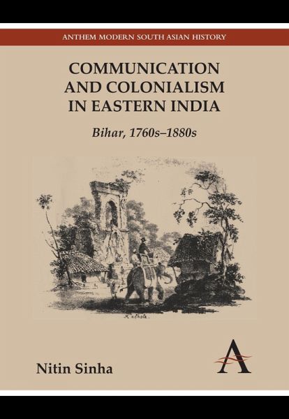 Communication and Colonialism in Eastern India (eBook, PDF) Communication and Colonialism in Eastern India (eBook, PDF)