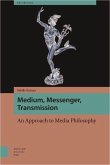 Medium, Messenger, Transmission (eBook, PDF)
