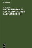 Matronymika im aschkenasischen Kulturbereich (eBook, PDF)