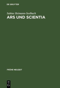 Ars und Scientia (eBook, PDF) - Heimann-Seelbach, Sabine