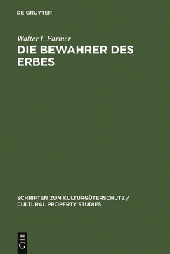 Die Bewahrer des Erbes (eBook, PDF) - Farmer, Walter I.