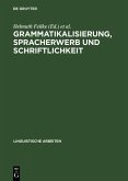 Grammatikalisierung, Spracherwerb und Schriftlichkeit (eBook, PDF)