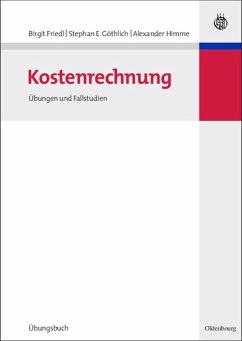 Kostenrechnung (eBook, PDF) - Friedl, Birgit; Göthlich, Stephan E.; Himme, Alexander