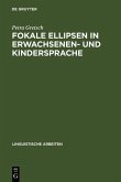 Fokale Ellipsen in Erwachsenen- und Kindersprache (eBook, PDF)