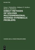 Direct Methods of Solving Multidimensional Inverse Hyperbolic Problems (eBook, PDF)