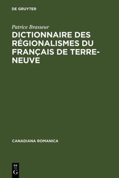 Dictionnaire des régionalismes du français de Terre-Neuve (eBook, PDF) - Brasseur, Patrice