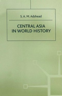 Central Asia in World History - Adshead, S. A. M.