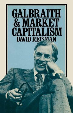 Galbraith and Market Capitalism - Reisman, David