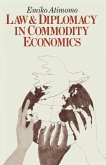 Law and Diplomacy in Commodity Economics