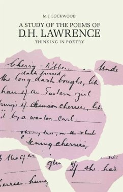 A Study of the Poems of D. H. Lawrence - Lockwood, M.