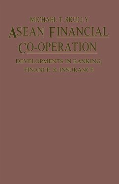ASEAN Financial Co-Operation - Skully, Michael T.