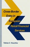 Cross-Border Entry in European Retail Financial Services
