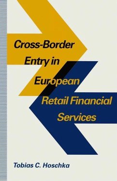 Cross-Border Entry in European Retail Financial Services - Hoschka, Tobias C