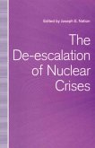 The De-Escalation of Nuclear Crises