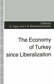 The Economy of Turkey Since Liberalization